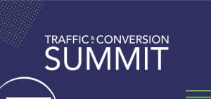 Event: Traffic and Conversion Summit